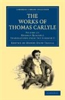 Thomas Carlyle, Henry Duff Traill, Traill Henry Duff - Works of Thomas Carlyle