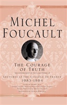 M Foucault, M. Foucault, Michel Foucault, Arnold I. Davidson - Courage of Truth