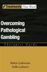 Stella Lachance, Stella (Ecole psychologie Lachance, Robert Ladouceur, Robert (Professor Ladouceur, Robert/ Lachance Ladouceur - Overcoming Pathological Gambling