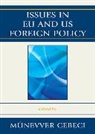 Munevver Cebeci, Mynevver Cebeci, Munevver Cebeci, Münevver Cebeci - Issues in Eu and Us Foreign Policy
