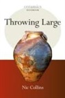 Nic Collins - Throwing Large