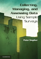 Peter Stopher, Peter (University of Sydney) Stopher, Peter R. Stopher - Collecting, Managing, and Assessing Data Using Sample Surveys