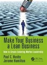 Jerome Hamilton, Hamilton Jerome, Paul C. Husby, Paul C. (3m Company Husby, Paul C. Hamilton Husby, Paul C./ Hamilton Husby... - Make Your Business a Lean Business