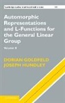 Dorian Goldfeld, Dorian (Columbia University Goldfeld, Dorian Hundley Goldfeld, Joseph Hundley, Joseph (Southern Illinois University Hundley - Automorphic Representations and L Functions for the General Linear