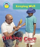 Claire Llewellyn - Taking Care