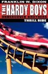 Franklin W Dixon, Franklin W. Dixon - Thrill Ride