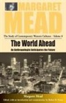 M Mead, M. Mead, Margaret Mead, Robert B. Textor, Margaret Mead, R B Textor - World Ahead