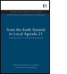 William M. (EDT)/ Eckerberg Lafferty, Katarina Eckerberg, Eckerberg Katarina, William M. Lafferty - From the Earth Summit to Local Agenda 21