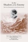 Mary Mackall, Mary L Mackall, Mary L. Mackall, Stevan F. (EDT)/ Mackall Meserve, Stevan Meserve, Stevan F Meserve... - In the Shadow of the Enemy