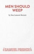 Ena Lamont Stewart, Ema Lamont Stewart, Ena Lamont Stewart,  Stewart Ena Lamont - Men Should Weep - Action Edition