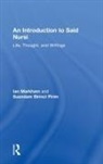 Suendam Birinci Pirim, Suendam Markham Birinci Pirim, Ian Birinci Markham, Ian S. Markham, Markham Ian S., Suendam Birinci Pirim - Introduction to Said Nursi