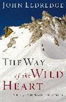 John Eldredge - Way of the Wild Heart