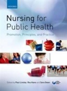 Roslyn Kane, Paul Linsley, Paul/ Kane Linsley, Sara Owen, Roslyn Kane, Roslyn (Senior Lecturer Kane... - Public Health and the Nursing Role