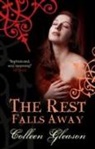Colleen Gleason, Colleen Gleason - Rest Falls Away