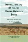 Robert Lovis Whallon, Robert Hitchcock, Robert K. Hitchcock, William A. Lovis, Robert Whallon - Information and Its Role in Hunter-Gatherer Bands