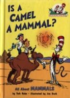 Tish Rabe, Jim Durk - Is a Camel a Mammal?