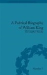 Christopher Fauske, Christopher J. Fauske - A Political Biography of William King