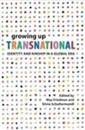 May Friedman, May Schultermandl Friedman, May Friedman, Silvia Schultermandl - Growing Up Transnational