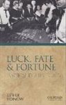 Esther Eidinow - Luck, Fate and Fortune