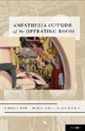 Wendy Gross, Beverly Philip, Richard Urman, Richard/ Gross Urman - Anesthesia Outside of the Operating Room