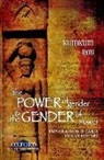 Kumkum Roy, Kumkum (EDT) Roy - The Power of Gender and the Gender of Power