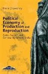Prem Chowdhry - Political Economy of Production and Reproduction