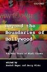 Rachel/ Pinto Dwyer, Rachel Dwyer, Rachel (Professor Dwyer, Jerry Pinto - Beyond the Boundaries of Bollywood