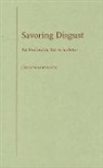 Carolyn Korsmeyer, Korsmeyer Carolyn - Savoring Disgust