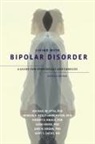 Aude Henin, Robert O Knauz, Robert O. Knauz, Jane N Kogan, Jane N. Kogan, Michael W Otto... - Living with Bipolar Disorder