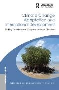 Ryo Fujikura, Ryo (EDT)/ Kawanishi Fujikura,  Fujikura Ryo, Masato Kawanishi,  Kawanishi Masato, Ryo Fujikura... - Climate Change Adaptation and International Development - Making Development Cooperation More Effective