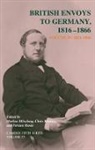 Markus M¿sslang, Markus (German Historical Institute) Ma Moesslang, Markus Manias Mosslang, Chris Manias, Chris (German Historical Institute) Manias, Markus (German Historical Institute) Moesslang... - British Envoys to Germany 1816-1866: Volume 4, 1851-1866