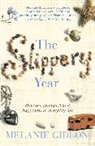 Melanie Gideon, Gideon Melanie - The Slippery Year