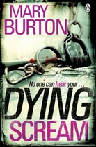Mary Burton - Dying Scream