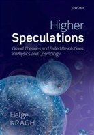 Helge Kragh - Higher Speculations
