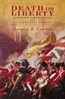 Douglas R Egerton, Douglas R. Egerton, Douglas R. (Joseph C. Georg Professor of History Egerton - Death or Liberty