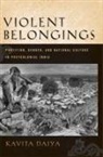 Kavita Daiya - Violent Belongings