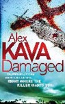 Alex Kava, Kava Alex - Damaged