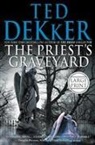 Ted Dekker - The Priest's Graveyard