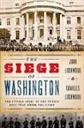 Lockwood, Charles Lockwood, John Lockwood, John/ Lockwood Lockwood, Lockwood John - The Siege of Washington