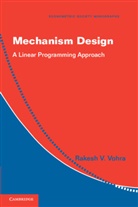 Prof. Rakesh V. Vohra, Rakesh Vohra, Rakesh V. Vohra - Mechanism Design