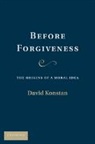 David Konstan, David (Brown University Konstan, Konstan David - Before Forgiveness