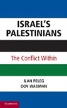 Ilan Peleg, Ilan (Lafayette College Peleg, Ilan Waxman Peleg, Peleg Ilan, Dov Waxman, Dov (City University of New York) Waxman... - Israels Palestinians