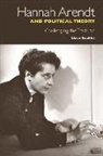 Steve Buckler - Hannah Arendt and Political Theory