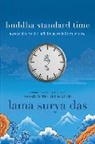 Surya Das, Das Surya - Buddha Standard Time