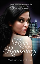 Melissa de la Cruz, Melissa de la Cruz, Melissa de la Cruz - Keys to the Repository