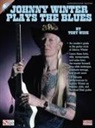Toby Wine, Toby/ Winter Wine - Johnny Winter Plays the Blues
