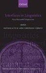 Rafaella Folli, Raffaella Folli, Raffaella (EDT)/ Ulbrich Folli, Rafaella Folli, Raffaella Folli, Raffaella (Lecturer in Linguistics Folli... - Interfaces in Linguistics