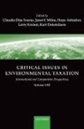 Hope Ashiabor, Claudia Dias Soares, Claudia/ Milne Dias Soares, Janet Milne, Janet E. Milne, Hope Ashiabor... - Critical Issues in Environmental Taxation