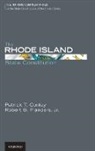 Patrick T. Conley, Patrick T./ Flanders Conley, Conley Patrick T., Robert G. Flanders, Robert J. Flanders - The Rhode Island State Constitution