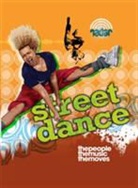 Liz Gogerly - Radar: Dance Culture: Street Dance
